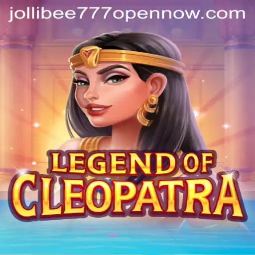 LegendOfCleopatra: Dive into Ancient Egypt with Jollibee777 Open Now